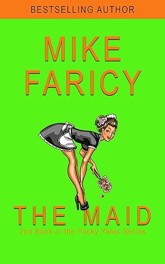 Mike Faricy The Maid